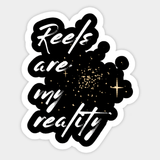 REELS ARE MY REALITY - BLACK AND WHITE GRAFFITI Sticker